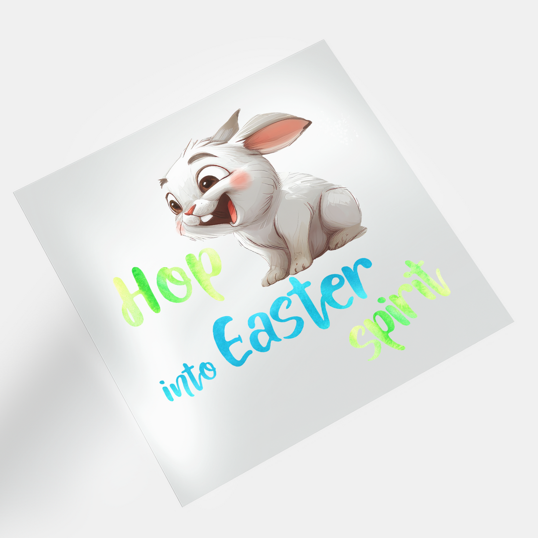 Easter Bunny Quotes: Hop Into Easter Spirit II - DTF Transfer - Direct-to-Film