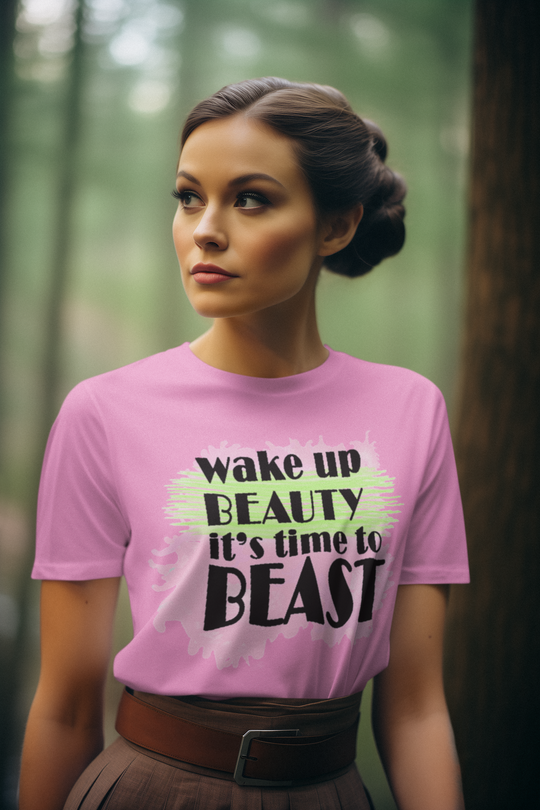 Funny Sassy Quotes: Wake Up BEAUTY, It's time to BEAST - DTF Transfer - Direct-to-Film