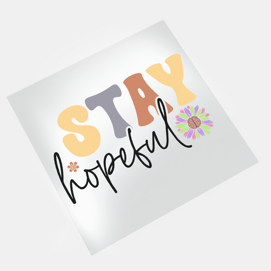 Groovy Mental Health: Stay Hopeful - DTF Transfer - Direct-to-Film