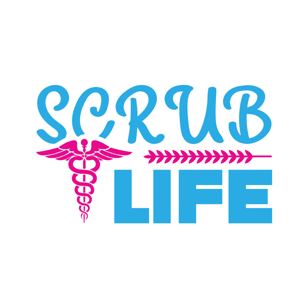 Scrub Life V - DTF Transfer - Direct-to-Film