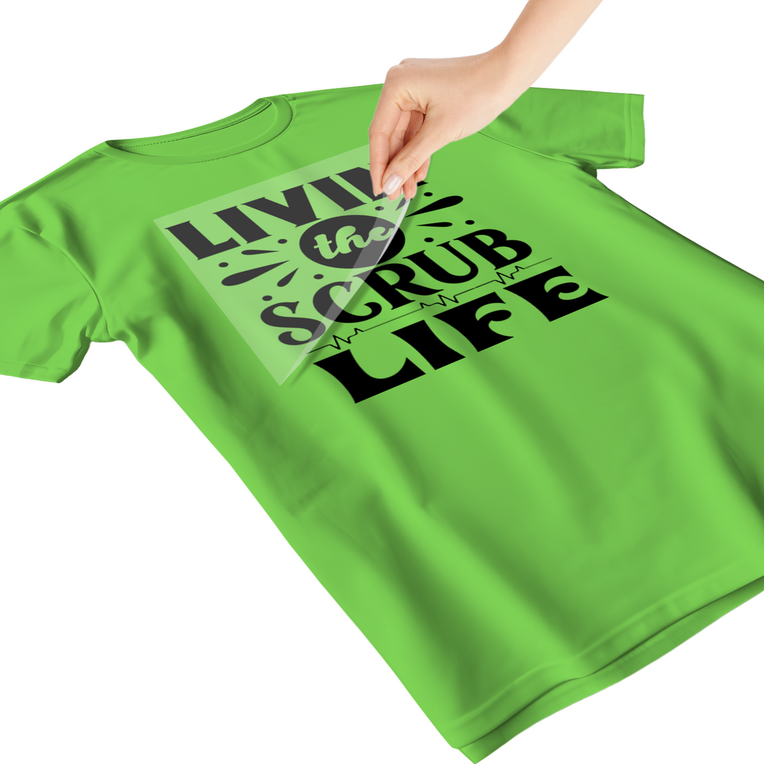 Scrub Life: Living The Scrub Life - DTF Transfer - Direct-to-Film