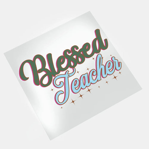 Groovy Teacher: Blessed Teacher - DTF Transfer - Direct-to-Film