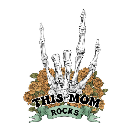 Skeleton Mom: This Mom Rocks - DTF Transfer - Direct-to-Film