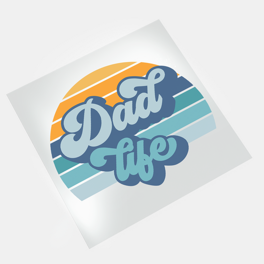 Cool Dad Vibes: Dad Life - DTF Transfer - Direct-to-Film