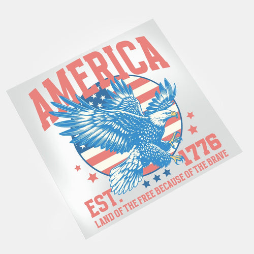 America EST 1776: Land Of The Free Because Of The Brave - DTF Transfer - Direct-to-Film