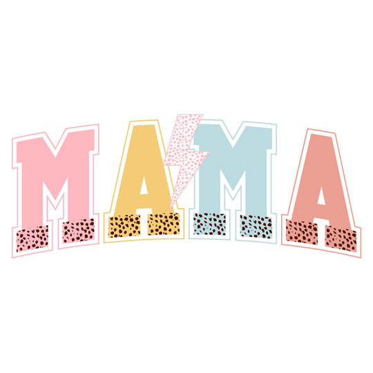 Mama Mode: Mama 2 - DTF Transfer - Direct-to-Film