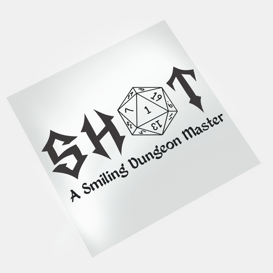 Dungeons & Dragons: Shot A Smiling Dungeon Master - DTF Transfer - Direct-to-Film