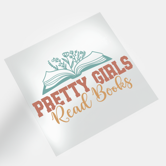 Love Reading: Pretty Girls Read Books - DTF Transfer - Direct-to-Film