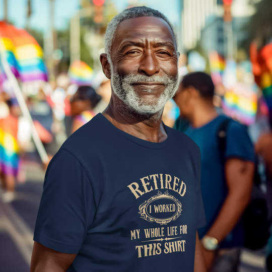 Retirement: I Worked My Whole Life For This Shirt - DTF Transfer - Direct-to-Film