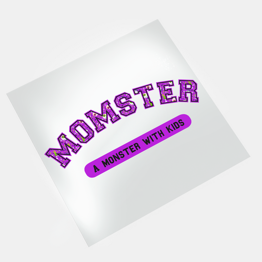 Spooky Mama: Momster A Monster With Kids - DTF Transfer - Direct-to-Film