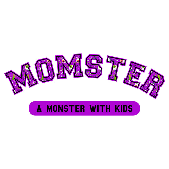 Spooky Mama: Momster A Monster With Kids - DTF Transfer - Direct-to-Film