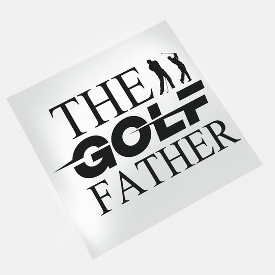 Golf Father: The Golf Father - DTF Transfer - Direct-to-Film