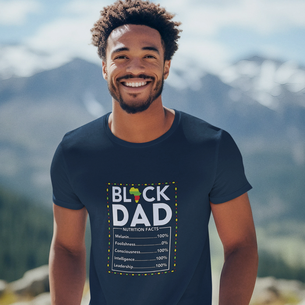 Black Father: Black Dad Nutrition Facts - DTF Transfer - Direct-to-Film