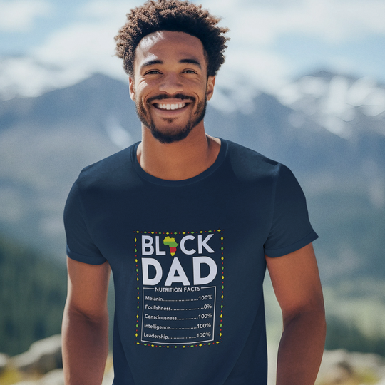 Black Father: Black Dad Nutrition Facts - DTF Transfer - Direct-to-Film