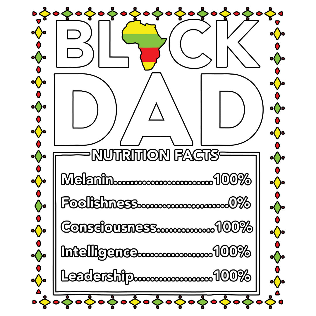 Black Father: Black Dad Nutrition Facts - DTF Transfer - Direct-to-Film