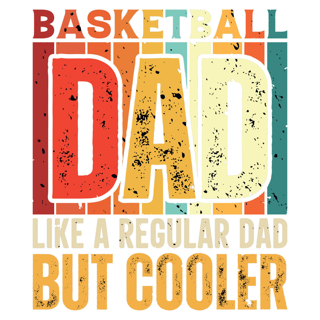 Basketball: Basketball Dad 2 - DTF Transfer - Direct-to-Film