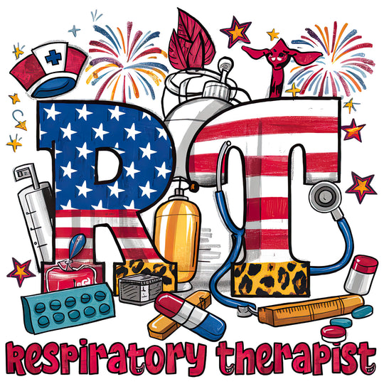 Respiratory Therapist: Patriotic RT - DTF Transfer - Direct-to-Film