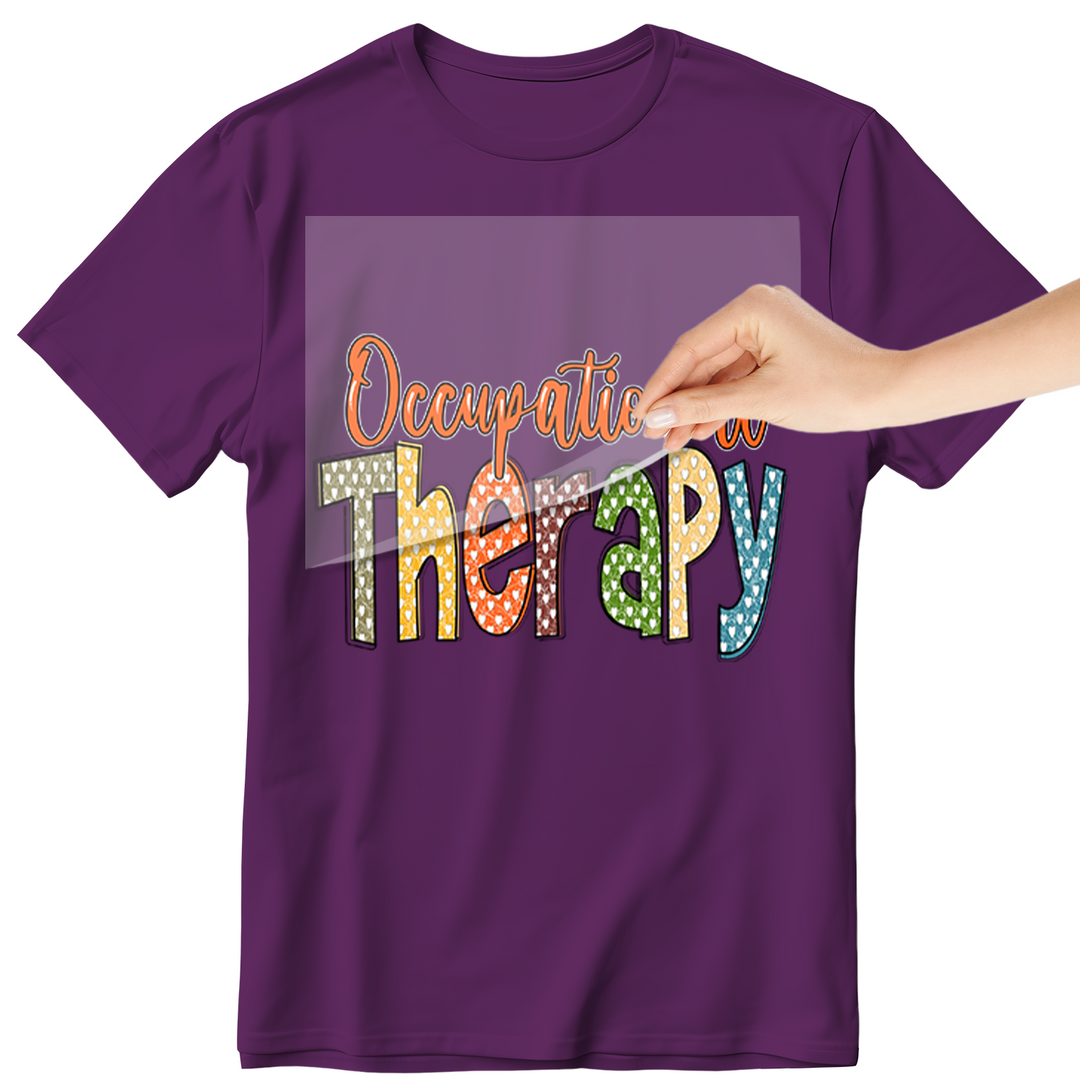 Occupational Therapist: OT 4 - DTF Transfer - Direct-to-Film