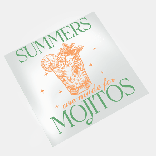 Summer Cocktail: Summers Are Made For Mojitos - DTF Transfer - Direct-to-Film