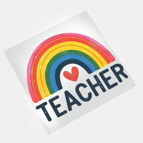 Teachers: Rainbow Teacher - DTF Transfer - Direct-to-Film