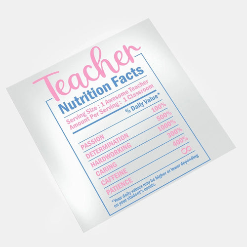 Teachers: Nutrition Facts - DTF Transfer - Direct-to-Film