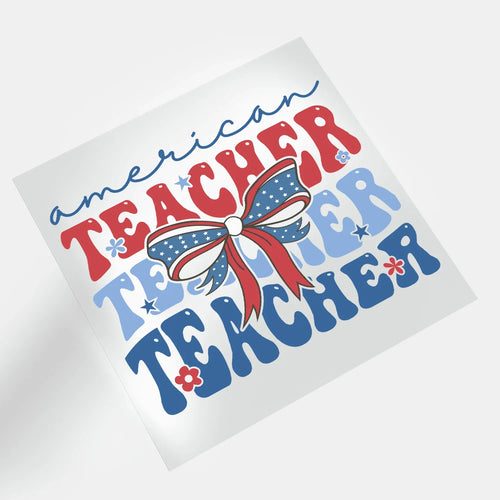 Teachers: American Teacher - DTF Transfer - Direct-to-Film