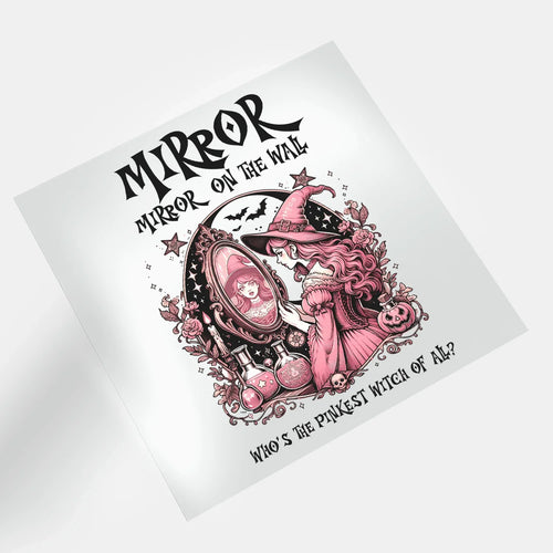 Gothic Pink Halloween: Mirror Mirror On The Wall - DTF Transfer - Direct-to-Film