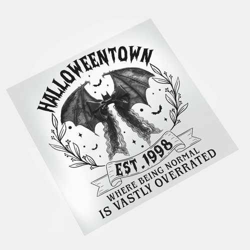 Halloween Town: Where Being Normal Is Vastly Overrated - DTF Transfer - Direct-to-Film