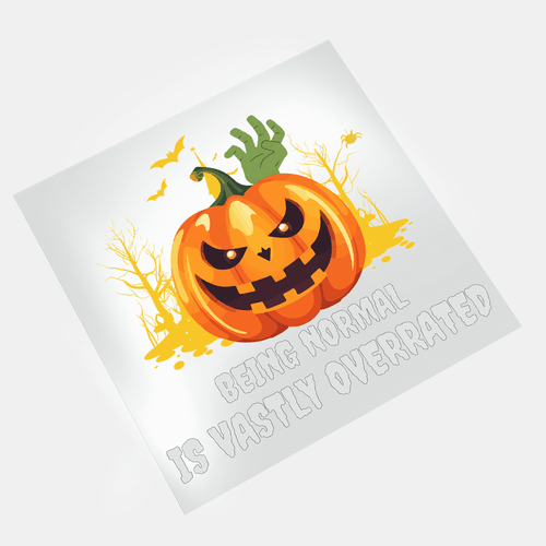Halloween Town: Being Normal Is Vastly Overrated - DTF Transfer - Direct-to-Film