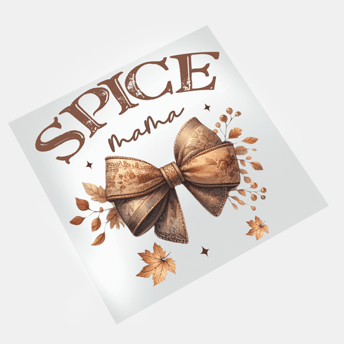 Fall Season: Spice Mama - DTF Transfer - Direct-to-Film