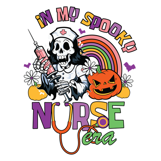 Halloween Nurse: In My Spooky Nurse Era - DTF Transfer - Direct-to-Film