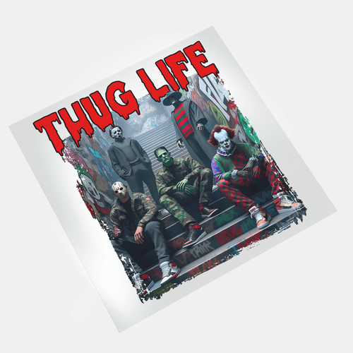 Thug Life Horror Movie: Thug Life 2 - DTF Transfer - Direct-to-Film