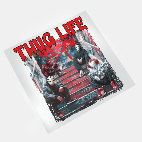 Thug Life Horror Movie: Thug Life 4 - DTF Transfer - Direct-to-Film