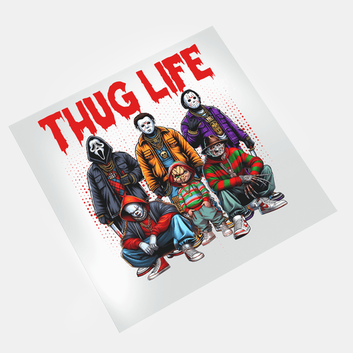 Thug Life Horror Movie: Thug Life 6 - DTF Transfer - Direct-to-Film