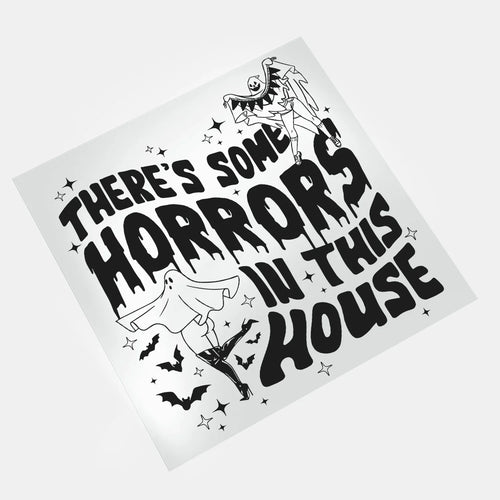 Some Horrors Live Here - DTF Transfer - Direct-to-Film