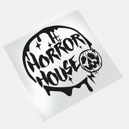 Horror House: There Are Some Horrors In This House - DTF Transfer - Direct-to-Film