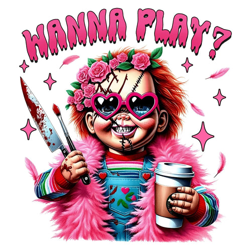 Pink Thug Life Horror Movie - Wanna Play? - DTF Transfer - Direct-to-Film