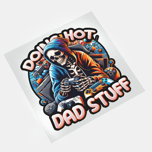 Spooky Dad - Doing Hot Dad Stuff - DTF Transfer - Direct-to-Film