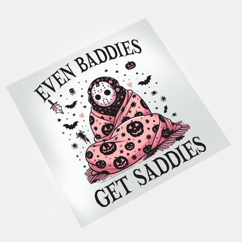 Even Baddies Get Saddies - Cozy Jason Vorhees - DTF Transfer - Direct-to-Film