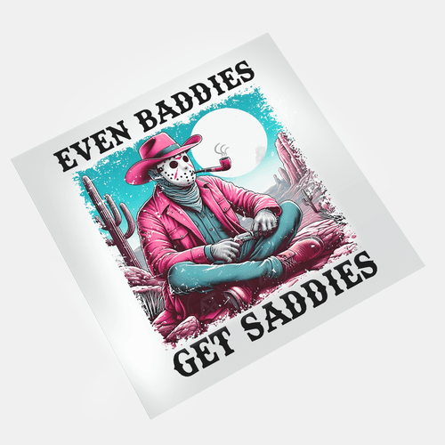Even Baddies Get Saddies - Cowboy Jason Vorhees - DTF Transfer - Direct-to-Film