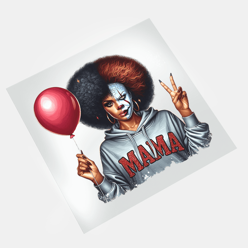 Black Horror Mama - Mama Pennywise - DTF Transfer - Direct-to-Film