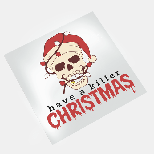 Have A Killer Christmas - Have a Killer Christmas 1 - DTF Transfer - Direct-to-Film