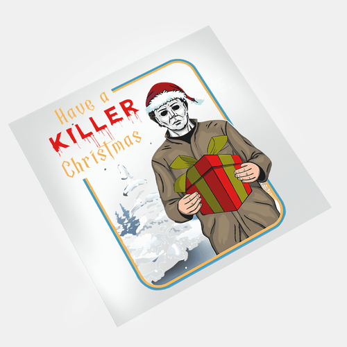Have A Killer Christmas - Have A Killer Christmas 2 - DTF Transfer - Direct-to-Film