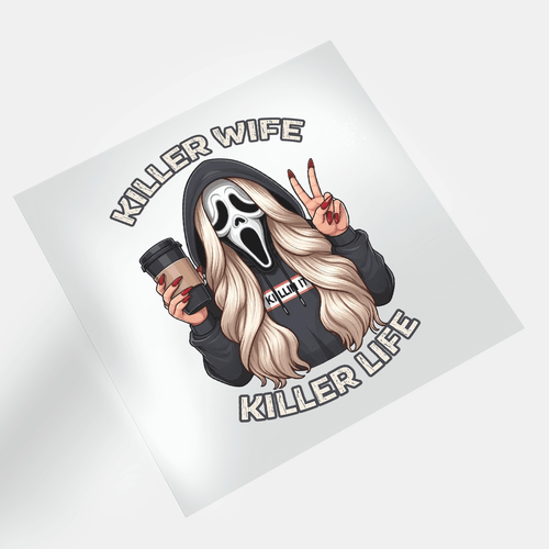 Killer Wife Killer Life - Killin It Reaper Wife - DTF Transfer - Direct-to-Film