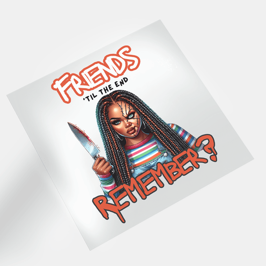 Waiting For Halloween - Friends Til The End  - DTF Transfer - Direct-to-Film