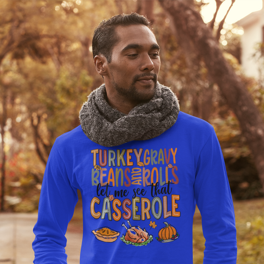 Thanksgiving Gobble Squad - Let Me See the Casserole  - DTF Transfer - Direct-to-Film