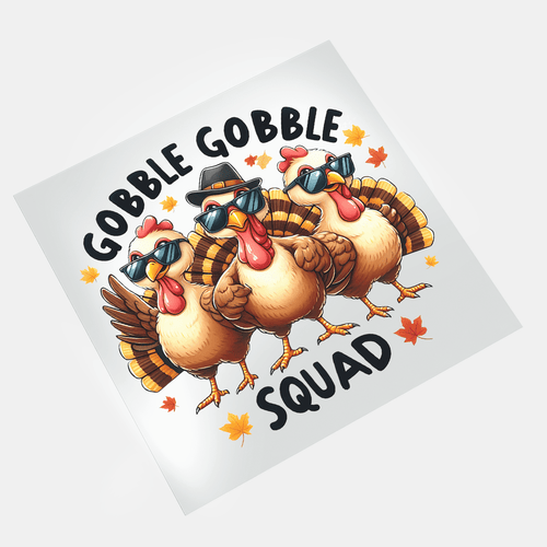 Thanksgiving Gobble Squad - Gobble Gobble Squad - DTF Transfer - Direct-to-Film