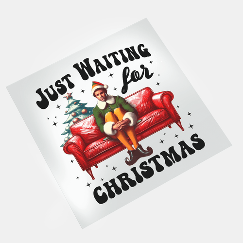 Waiting For Christmas - Just Waiting For Christmas 3 - Buddy The Elf - DTF Transfer - Direct-to-Film