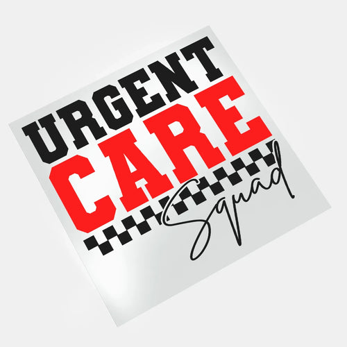Urgent Care Nurse - Urgent Care Squad 2 - DTF Transfer - Direct-to-Film