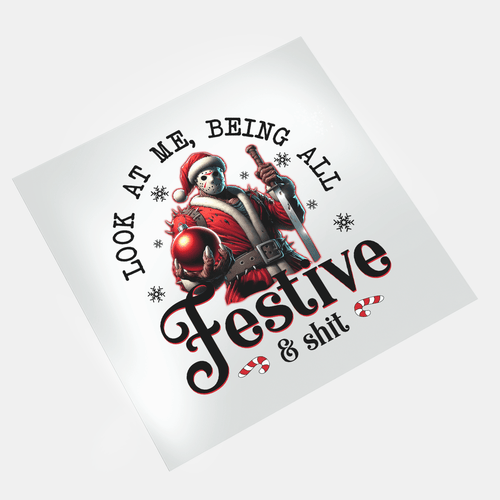 Spooky Christmas: Being Festive - DTF Transfer - Direct-to-Film